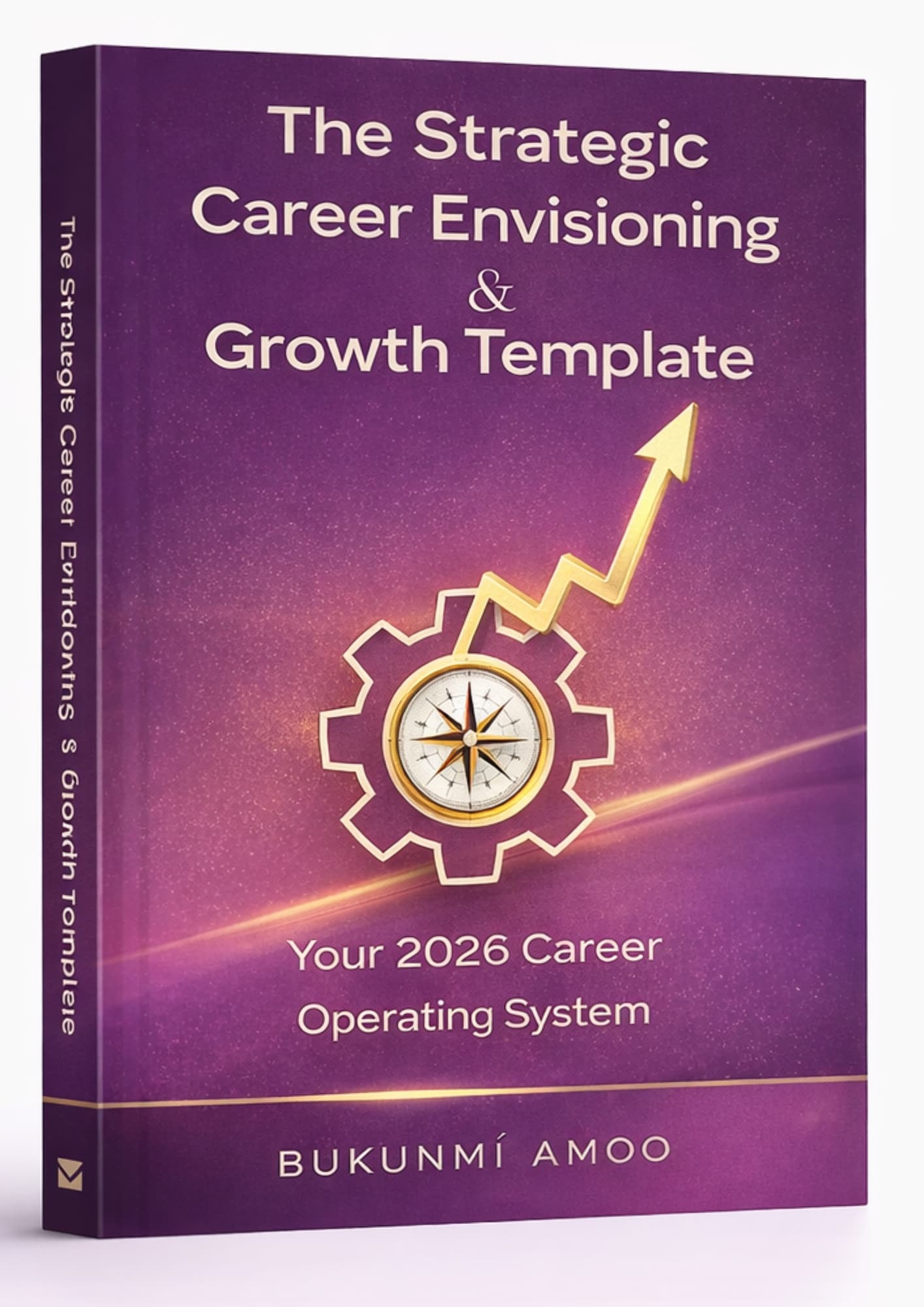 The Strategic Career Envisioning & Growth Template cover